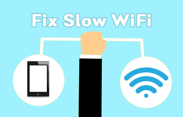 Fix Slow Wifi 768x491 